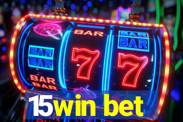 15win bet